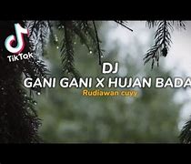 Dj Gani Gani X Hujan Badai Angin Ribut Slow