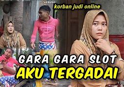 Korban Judi Slot Online Lucu Bikin Ngakak Abis Singkat Terbaru